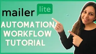 Mailerlite Automation Workflow Tutorial 2022 | Step-by-step Email Automation Tutorial