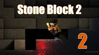 Stone Block 2 - Mining Dimension - Bölüm 2