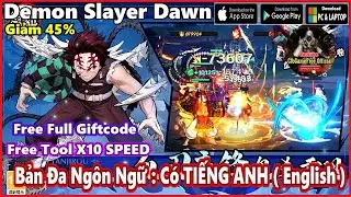 Demon Slayer Dawn | VER English | Free Giftcode | Gameplay X7GAME #4038