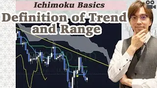 (Basics) Definition of Trend and Range / 11 Oct 2022