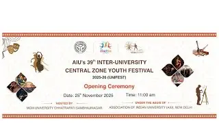 LIVE: AIU’s 39th Inter-University Central Zone Youth Festival – MGMU METTA 2025 Inauguration!