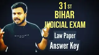 31st Bihar Judicial Exam, 2020 LAW Paper | Answer Key |