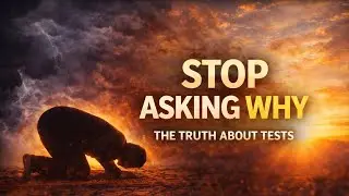 Why Allah Tests Your Faith | The Purpose of Trials & Hardships