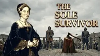 She Became Invisible to Survive Henry VIII's Tyranny