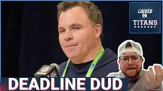 Tennessee Titans Mike Brogonzi's TRADE DEADLINE DUD, 2026 Draft Pick Recap & Jets Trades Help Titans