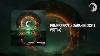 Frainbreeze & Sarah Russell - Waiting [RNM] + LYRICS