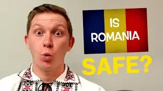 Is Romania DANGEROUS?