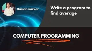 C program II Find Average II Ruman Sarkar