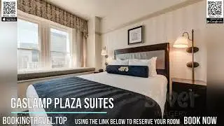 Gaslamp Plaza Suites
