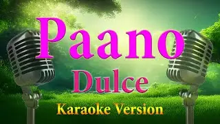 Paano  Kuh Ledesma Karaoke Lyrics