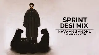 Sprint Desi Mix Navaan Sandhu Jaseem Akhtar | Dj Max | Latest Punjabi Songs 2025