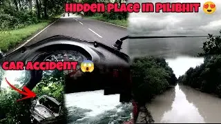 Sharda Sagar Dam In Pilibhit 😱 || Car Accident 💔(chuka beach) Pilibhit U.P