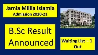 Jamia Millia Islamia B.Sc2020 Result out || Waiting List also announced || जामिया का रिजल्ट हुआ जारी
