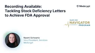 Medcrypt Webinar: Tackling Stock Deficiency Letters to Achieve FDA Approval