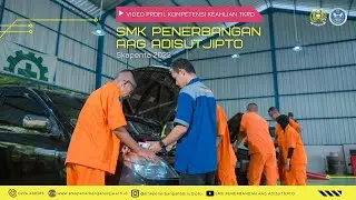Kompetensi Keahlian Teknik Kendaraan Ringan Otomotif (TKRO) | SMK Penerbangan AAG Adisutjipto 2022