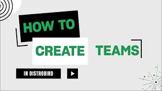 How to Create Teams