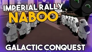 Roblox - The Galactic Conquest! Imperial Rally!!