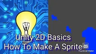 Learn Unity  How To Make A Simple Sprite In Unity