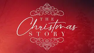 The Christmas Story: Anna - No Expiration Date on Faith (Luke 2:36-38)