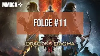 Dragon's Dogma II - Das ENDE! Folge #11 | MMOGA.de | @MrDjMichii