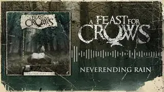 A Feast For Crows - Neverending Rain