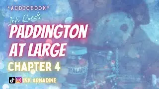 Paddington at Large   Chapter 4 #audiobook #storytime #inkreads