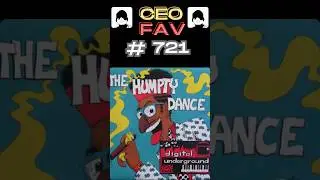 CEO FAV #721 - Humpty Hump - Digital Underground #ceofav
