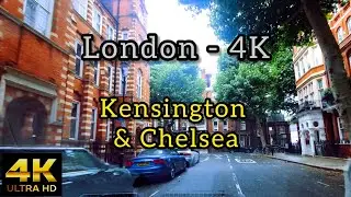 London Driving Tour - 4K | Kensington and Chelsea