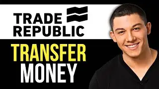 How to Transfer Money From Trade Republic