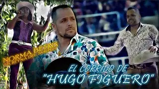 ¡¡¡EL CORRIDO DE HUGO FIGUEROA!!!Norma Beatriz La Reyna Del Jaripeo - Video En Vivo