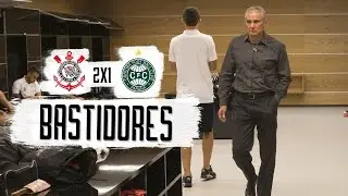 Corinthians 2 x 1 Coritiba - Bastidores - Campeonato Brasileiro 2016