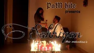 Valentine's Special Sakhiyaan Trailer || Pam Hits 2019 || Sakhiyaan Cover
