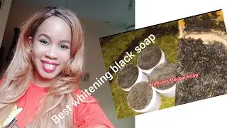 DIY EXTREME WHITENING HALFCAST BLACK SOAP/ WHITENING AFRICAN BLACK SOAP