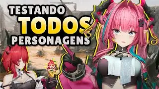 🔴 Testando TODOS os Personagens do Arknights Endfield ✨