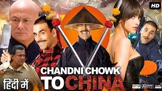 Chandni Chowk To China Full Movie HD | Akshay Kumar | Deepika Padukone | Mithun Chakraborty |
