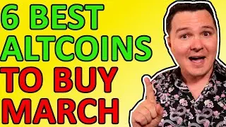 TOP 6 ALTCOINS FOR MARCH 2021, BEST ALTCOINS TO BUY, CRYPTO NEWS 2021