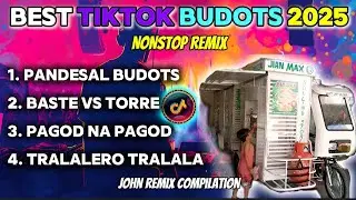 BEST TIKTOK BUDOTS 2025 - MALUNGGAY PANDESAL | NONSTOP REMIX | JOHN REMIX COMPILATION 🔥