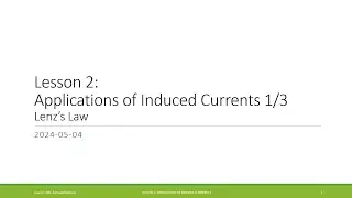 Lesson 2 | Applications of induced currents | Part 1/3