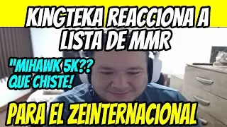 KINGTEKA REACCIONA A LA LISTA DE MMR DE EQUIPOS PARA EL ZEINTERNACIONAL