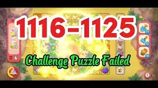 Level 1116-1125 No Boosters Walkthrough 💫 Match-3 Game Gardenscapes #games #gaming #gameplay