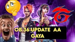 OB36 UPDATE FREE FIRE 😲 - All the Latest News|Free fire ob36 update date
