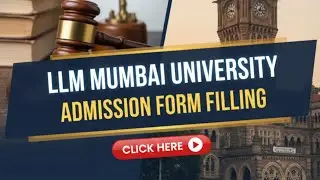 🏛️ LLM Admission 2025 at Mumbai University | Documents + Form Filling Explained 🎓