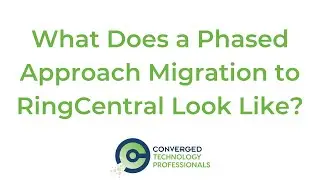 What Does a Phased Approach Migration to RingCentral Look Like?