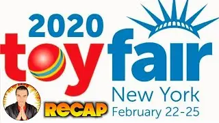 The Greatest Toy Fair Ever? Toy Fair 2020 New York Recap