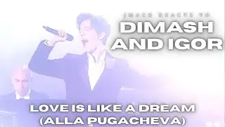 Dimash Reaction - Love Is Like A Dream with Igor Krutoy - (Alla Pugacheva) #dimashkudaibergen
