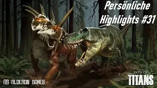 Pers&ouml;nliche Highlights #31 - Abgehobener Rex - Path of Titans