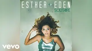 Esther Eden - I'm Here Now