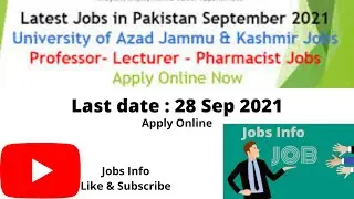 AJK Jobs 2021 Advertisement | Azad Jammu & Kashmir Jobs 2021 | Jobs Info