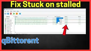 Исправление qBittorrent, зависшего на Stalled
