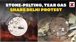 Delhi Protest Chaos: Tear Gas, Stone-Pelting & Illegal Building Demolished | NewsX
